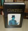 Walter (My secret Life), Paris, Productions de la Seine, 1969.. SCEERCYPHER (Sbeenan)