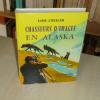 Chasseur d'images en Alaska, traduit de l'anglais par Pierre Singer, L'aventure vécue, Paris, Flammarion, 1960.. CRISLER (Lois)