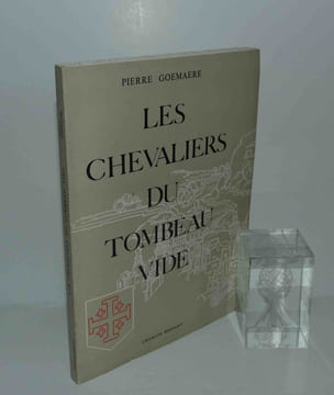 Les chevaliers du tombeau vide. Bruxelles. Charles Dessart. 1967.. GOEMAERE, Pierre