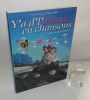 Y'a d'l'amour en chansons. Larousse, VUEF, 2002.. COLLECTIF SOUS LA DIRECTION de Pierre SAKA