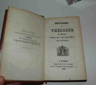 Histoire de Théodose le Grand pour Monseigneur le Dauphin. Paris. Brunot-Labbé. 1828.