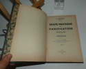 Traité pratique de panification française et parisienne. préface de M. Guillée. Imprimerie nouvelle. Vesoul. 1935.. DUFOUR, Émile
