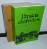 Paysans Charentais. Histoire des campagnes d'Aunis, saintonge, et bas-angoumois. Rupella. La Rochelle. 1982.. JULIEN-LABRUYÈRE, François