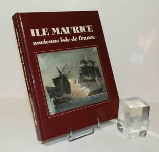 Ile Maurice - Ancienne isle de France. Editions du Cygne, 1986.