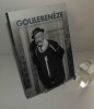 Goulebenéze et les auteurs patoisants des deux Charentes. Geste éditions. 2015.. GENET, Christian 