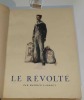 Le révolté. Aquarelles de Charles Fouqueray. Paris. Kieffer. 1929.. LARROUY, Maurice et FOUQUERAY, Charles
