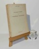 Zacharias Werner et l'ésotérisme maçonnique. Mouton & Co. Paris - LaHaye. 1952.. GUINET, Louis