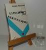 La politique des francs-maçons. Présentation de Guy Nania. Éditions Roblot. 1973.. MITTERAND, Jacques