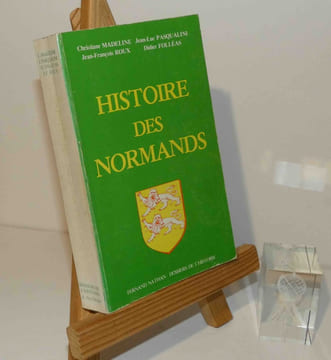 Histoire des Normands. Collection : Dossiers de l'histoire. Fernand Nathan. 1983.. MADELINE Christiane, PASQUALINI Jean-Luc, ROUX Jean-François, ...