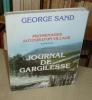 Promenades autour d'un village, suivie du journal de Gargilesse, dessin inédits de George Sand, Maurice Sand, Jules Veron, Eugène Grandsire et ...