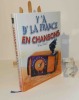 Y'a d'la France en chansons. Préface de Charles Aznavour. Éditions France Loisirs. 2002.. COLLECTIF sous la direction de SAKA, Pierre
