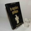 Le mystère gothique. Collection les énigmes de l'univers. Paris. Éditions Robert Laffont. 1976.. SÈDE, Gérard de