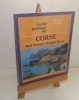Guide pratique de Corse. Nord Sardaigne - Archipel Toscan. Éditions du Pen Duick. 1990.. ANGLÈS, Jacques