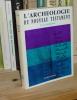 L'Archéologie du Nouveau Testament, traduit de l'anglais par Geneviève Hurel, Paris, Buchet/Chastel, 1965.. HARISSON (R.-K.)
