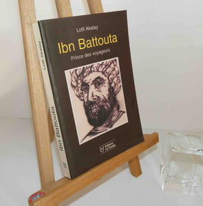 Ibn Battouta. Prince des voyageurs. Casablanca, Editions Le Fennec, 1998.