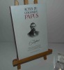 "Actes du colloque Papus. Tenu à Paris, le 22 octobre 2016 à l'occasion du centième anniversaire de la mort du Dr. Gérard Encausse dit Papus [organisé ...