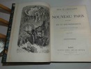 Le Nouveau Paris. Histoire de ses vingt arrondissements. Illustrations de Gustave Doré. Cartes topographiques de Desbuissons. Paris. Gustave Barba. ...