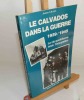 Le Calvados dans la guerre 1939-1945. La vie quotidienne sous l'occupation. Éditions Horvath. Roanne/Le coteau. 1986.. GRALL, Jeanne