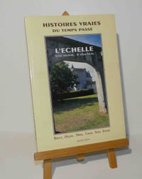 Histoires vraies du temps passé. L'échelle, une rivière, 8 clochers. Boux, Dirac, Garat, Sers, Touvre. Composervices. 2001.