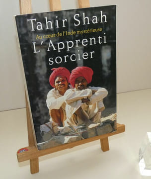 L'apprenti sorcier. Au cœur de l'Inde mystérieuse. Paris. Éditions de Fallois. 2001.. SHAH, Tahir