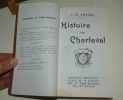Histoire de Charleval. Éditions de Provence. Rognes. 1980.. ASTIER, J.-B.