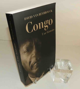 Congo. Une histoire. Actes Sud. 2012.. VAN REYBROUCK, David