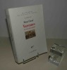 Varennes. La mort de la Royauté. 21 juin 1791. Les journées qui ont fait la France. NRF Gallimard. Paris. 2005.. OZOUF, Mona