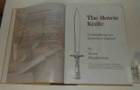 Bowie Knife : Unsheathing an American Legend. Andrew Mowbray Pub, 2004.. FLAYDERMAN, Norm