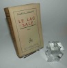 Le Lac salé. Roman. Paris. Albin Michel. 1921.. BENOÎT, Pierre