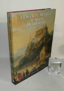 Huy. L'enfer d'une ville au siècle de Louis XIV. Liège. Éditions du Perron, 1992.. RORIVE, Jean-Pierre