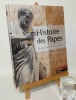 Histoire des papes de Saint Pierre à Jean-Paul II. Éditions Tallandier. 2000.. LAGRANGE, Bruno