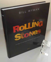 Rolling with The Stones, la saga d'un groupe mythique en 3000 photos. E/P/A, Hachette Livre 2003.