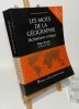 Les mots de la géographie. Dictionnaire critique. Collection dynamiques du territoire. Edité par Reclus - La Documentation Française, Paris, 1993.. ...