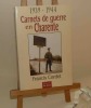 Carnets de Guerre en Charente. Éditions Gérard Tisserand. Diffusion de Borée. 2004.. CORDET, Francis