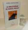 La biliothèque de Marcel Proust. Odile Jacob. Paris. 2013.. MUHLSTEIN, Anka