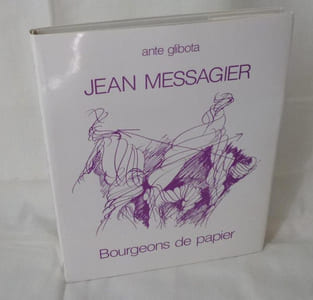 Jean Messagier, bourgeons de papier, croquis 1940-1985, Paris, éditions galerie d'art international, 1984.