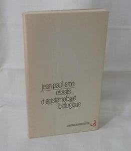 Essais d'épistémologie biologique, Paris, Christian Bourgois éditeur, 1969.