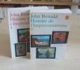 Histoire de l'Impressionnisme. Collection le livre de poche illustré - Texte intégral, 1965.. Rewald (John)