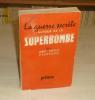 La guerre secrète autour de la superbombe, Paris, Plon, 1955.. Shepley (James)et Clay Blair (J.-R.)