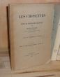 Les Crosettes, étude de géographie Régionale, avec 34 planches et cartes, Neuchatel, Attinger Frères, 1918.. BÜHLER (Henri)