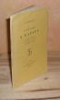 Voyage à Naples, carnet inédit publié avec une préface par Gabriel Fauré, A Paris, de l'imprimerie de J. Haumont, 1945.. Sainte-Beuve