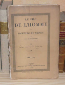 Le fils de l'homme ou souvenirs de vienne, Paris, chez tous les marchands de nouveautés, 1829.