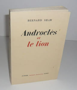 Androclès et le Lion, version française par Augustin et Henriette Hamon, Oeuvres de Bernard Shaw, Paris, Aubier, Éditions Montaigne, 1952.