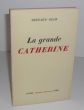 La grande Catherine, version française par Augustin et Henriette Hamon, Oeuvres de Bernard Shaw, Paris, Aubier, Éditions Montaigne, 1952.. SHAW ...
