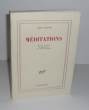 Méditations, édition établie et présentée par Renée Plantier, Paris, NRF-Gallimard, 1972.. JACOB (Max)