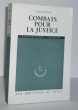 Combats pour la justice, préface de jean-marie Domenach, Collections esprit, Paris, Seuil, 1968.. CASAMAYOR