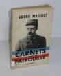 Carnets de patrouille, présentés par Me R. Joseph-Maginot Paris, éditions Bernard Grasset, 1940.. MAGINOT (André)