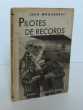 Pilotes de records, Paris, Plon, 1939.. MONSARRAT (Jean)