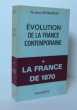 "Évolution de la France contemporaine ; la France de 1870, Paris, Hachette, 1970.". DESMARET (Jacques)