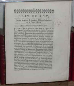 Edit du Roy portant création de quarente offices d'inspecteurs de la Police à Paris, donné à Versailles au mois de février 1708, A Paris, chez la veuve François Muguet & Hubert Muguet, Premier Imprimeur du Roy & de son Parlement, rue de la harpe, aux trois Rois 1708.